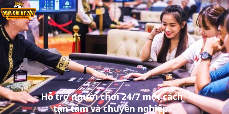 Hỗ trợ người chơi 24/7 một cách tận tâm và chuyên nghiệp