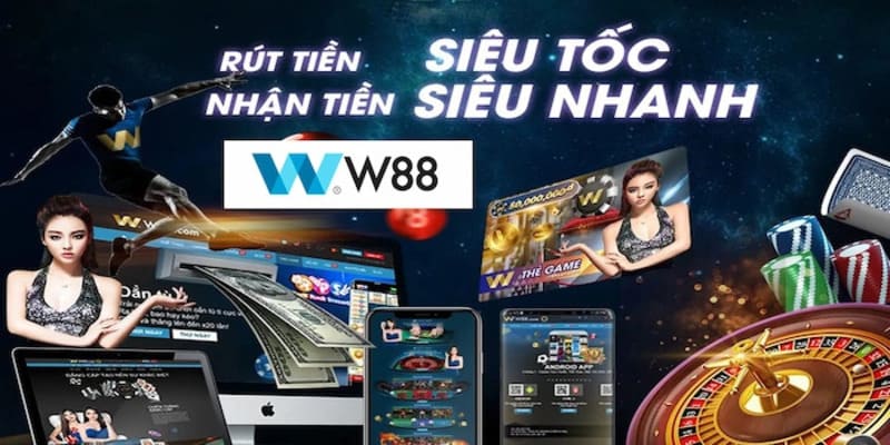 Ưu điểm vượt trội tại W88