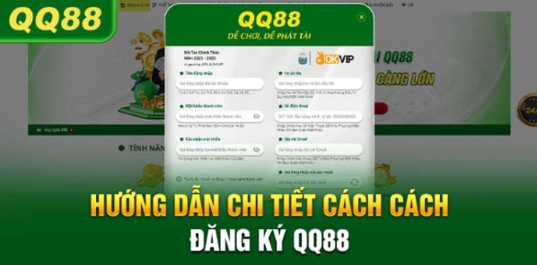 Chi Tiết Cách Đăng Ký Tại Nhà Cái QQ88