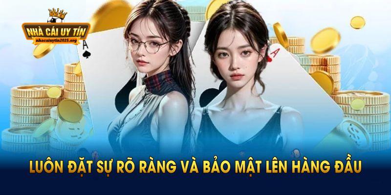 Nhà cái phải luôn đặt sự rõ ràng bảo mật lên hàng đầu