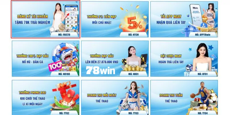 Tóm tắt thông tin chương trình 78win tặng 78K