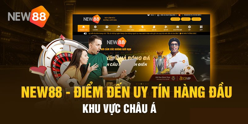 New88 – Điểm Đến Lý Tưởng Săn Thưởng Cực Đã