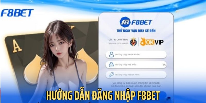 Hướng dẫn tham gia cá cược tại F8BET mới nhất